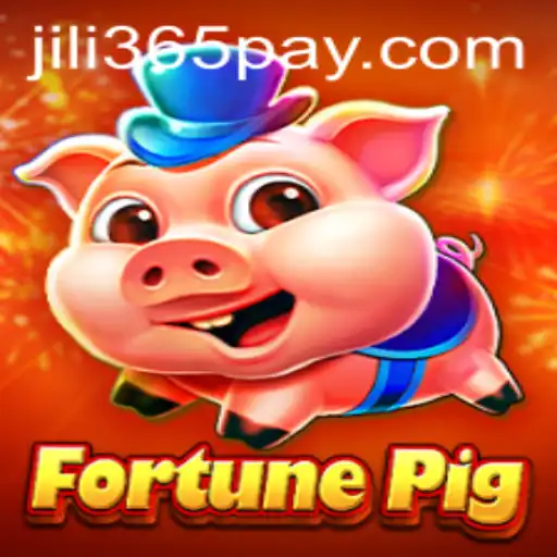 FortunePig: An Exciting Game from JILi365.com