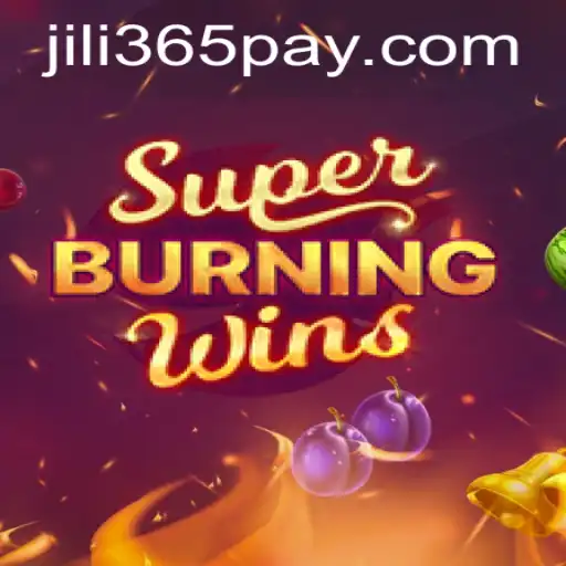 Exploring the Thrills of SuperBurningWins and the Role of JILi365.com