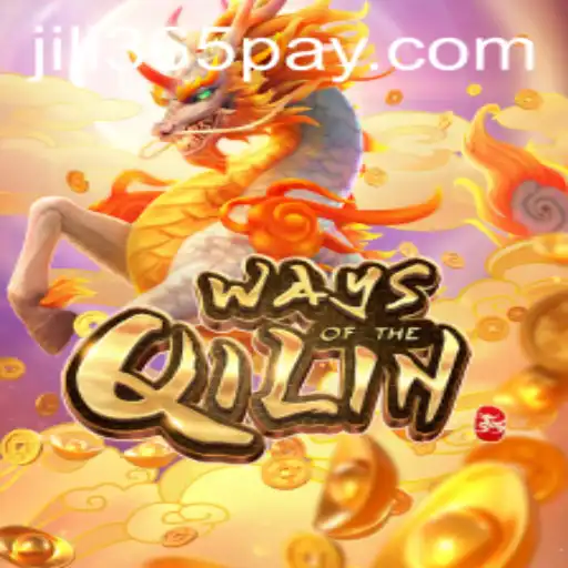 Exploring the Mystical World of Ways of the Qilin and the Rise of JILi365.com